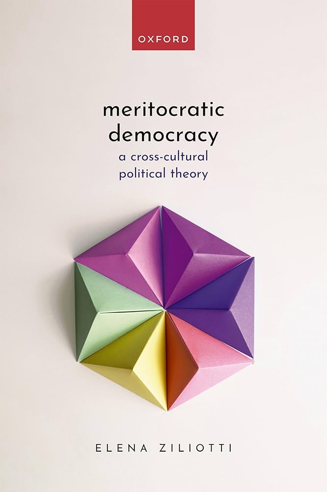 Meritocratic Democracy; A Comparative Political Theory